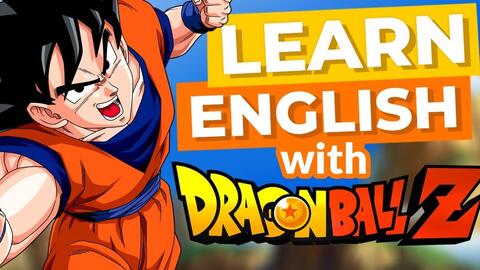 English Learning 跟龙珠也能学英语 英文版龙珠是怎样的 哔哩哔哩