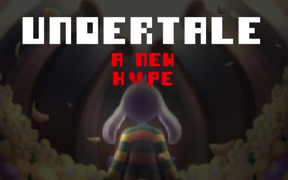 [图]【Undertale AU】 A New Hope 了解Chara的一生