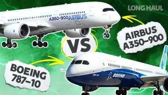 Download Video: 空客 A350-900 VS.波音 787-10：它们如何比较