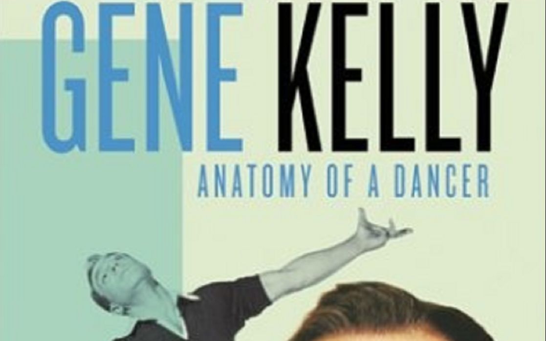 【纪录片 / 传记】吉恩ⷮŠ凯利:作为一个舞者 Gene Kelly: Anatomy of a Dancer 【2002】【美国】哔哩哔哩bilibili