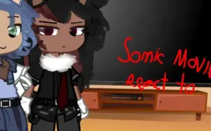 Download Video: 【索尼克反应视频】Sonic movie 2 react to sonic prime + sonadow and some angst Il part 1/?