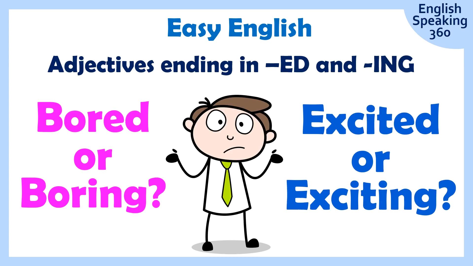 ED or ING ADJECTIVES Easy English Grammar
