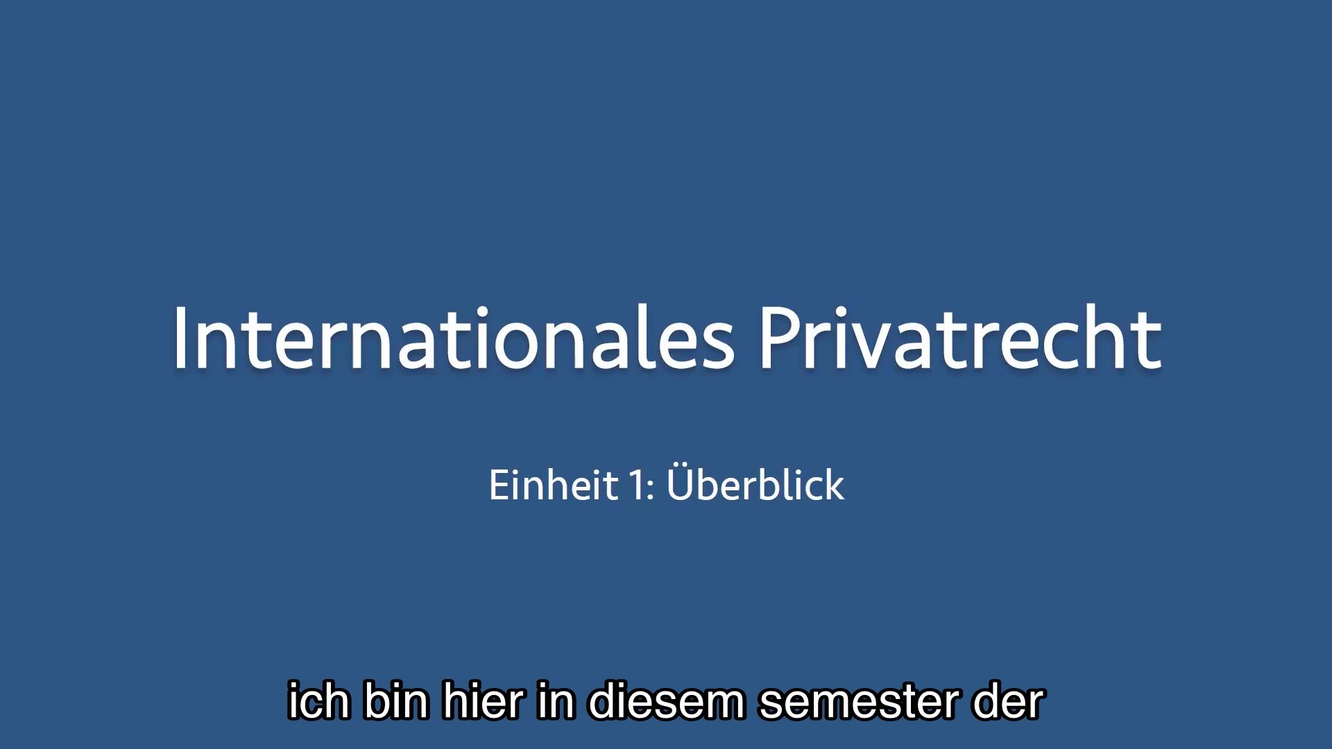 LMU慕尼黑大学《国际私法|Internationales Privatrecht》(中德字幕)哔哩哔哩bilibili