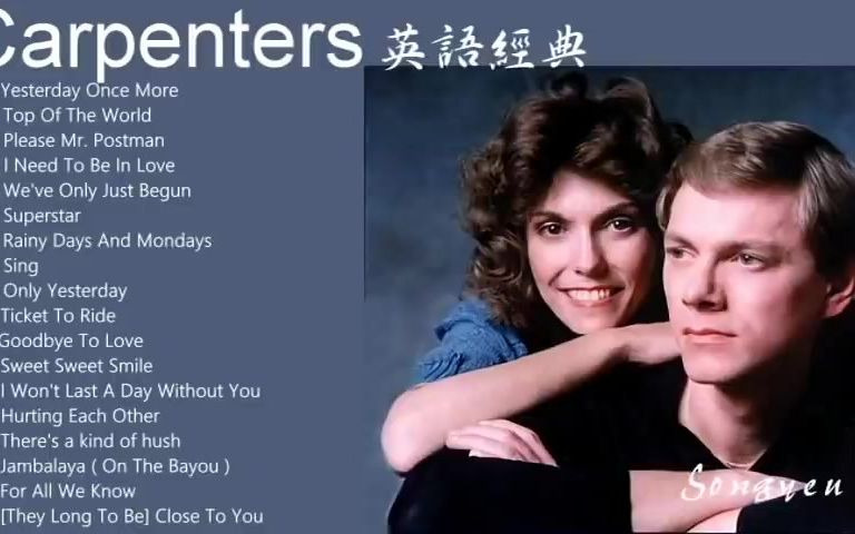 卡朋特经典歌曲昔日重来浪漫无限