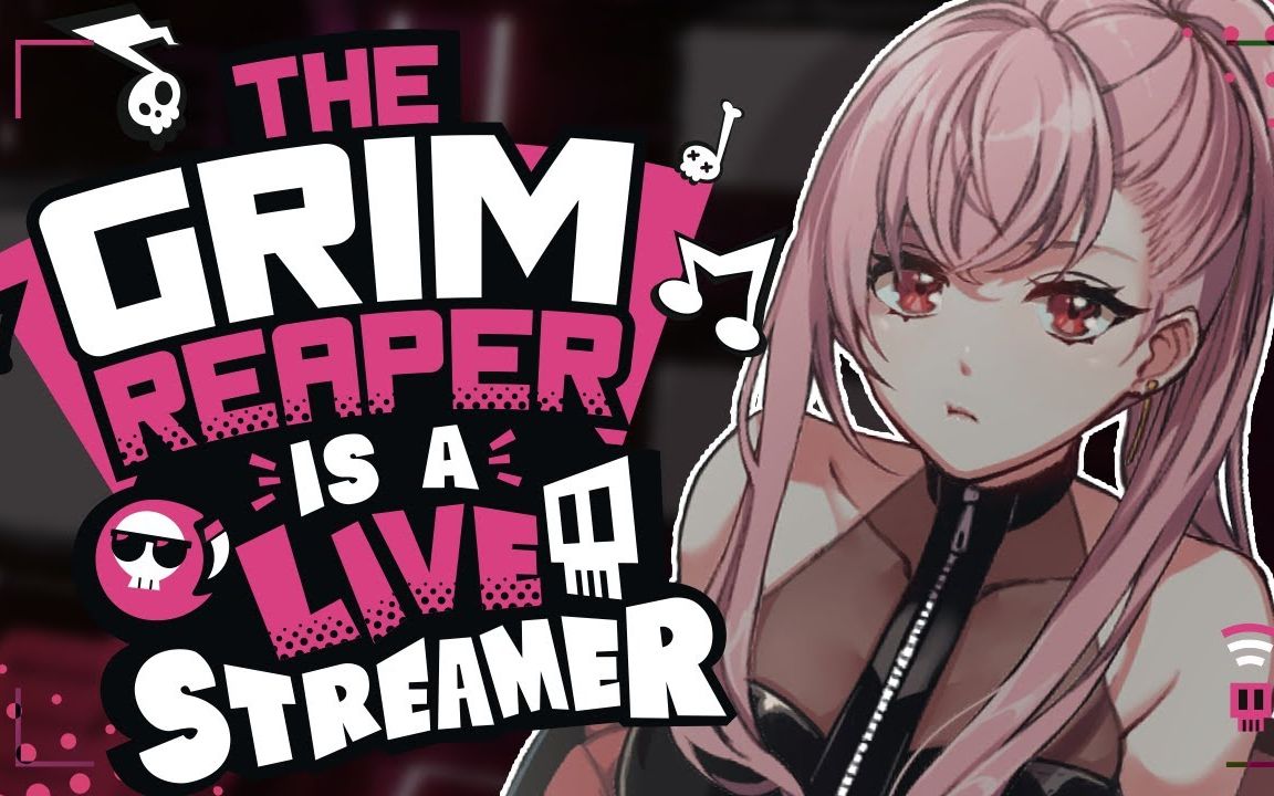 [图]【森美声】The Grim Reaper is a Live-Streamer MV