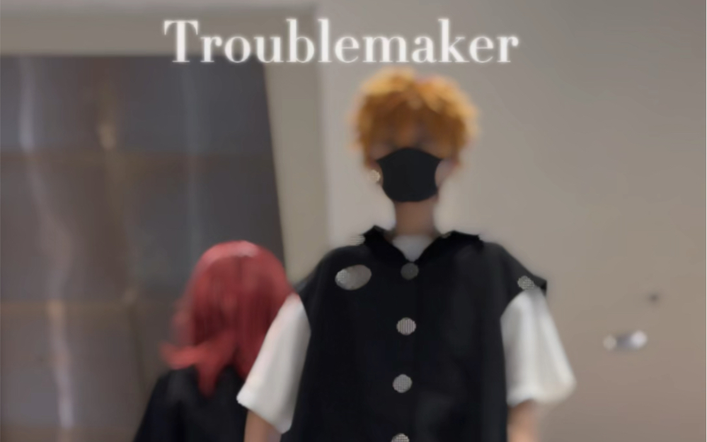 【国千】trouble maker哔哩哔哩bilibili