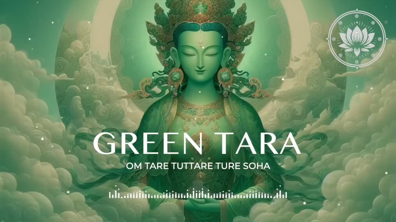 能量强大的绿度母心咒|迅速舒缓心灵音乐 佛教咒语 静心 Green Tara Mantra | Om Tare Tuttare Ture Svaha哔哩哔哩bilibili