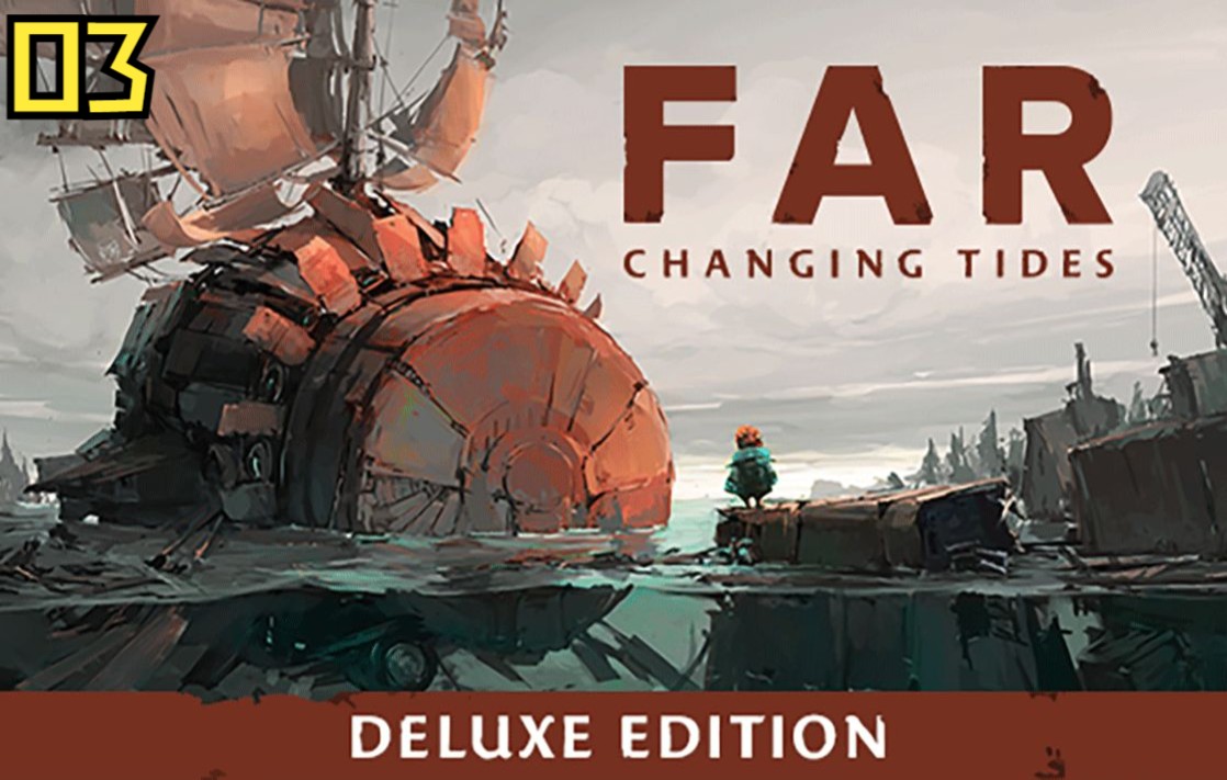 [图]远方:涌变暗潮 FAR:Changing Tides III