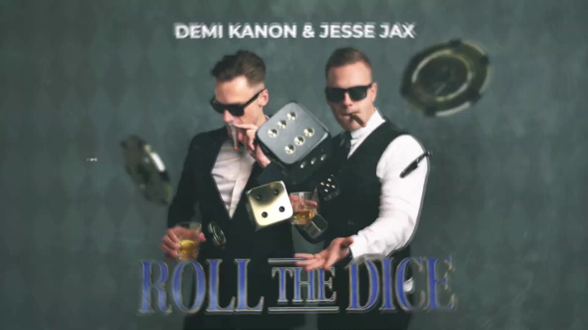 [图]Demi Kanon & Jesse Jax - Roll The Dice (Official Audio)