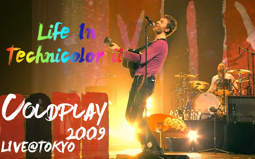 [图]【Coldplay】Life In Technicolor ii live2009