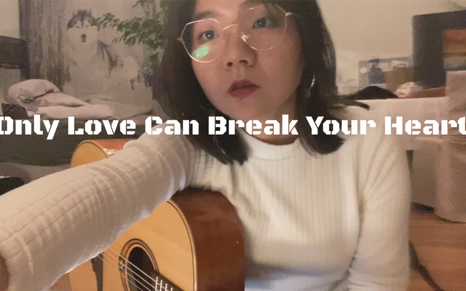 [图]Only Love Can Break Your Heart -cover Neil Young ｜莫纳喜欢的歌