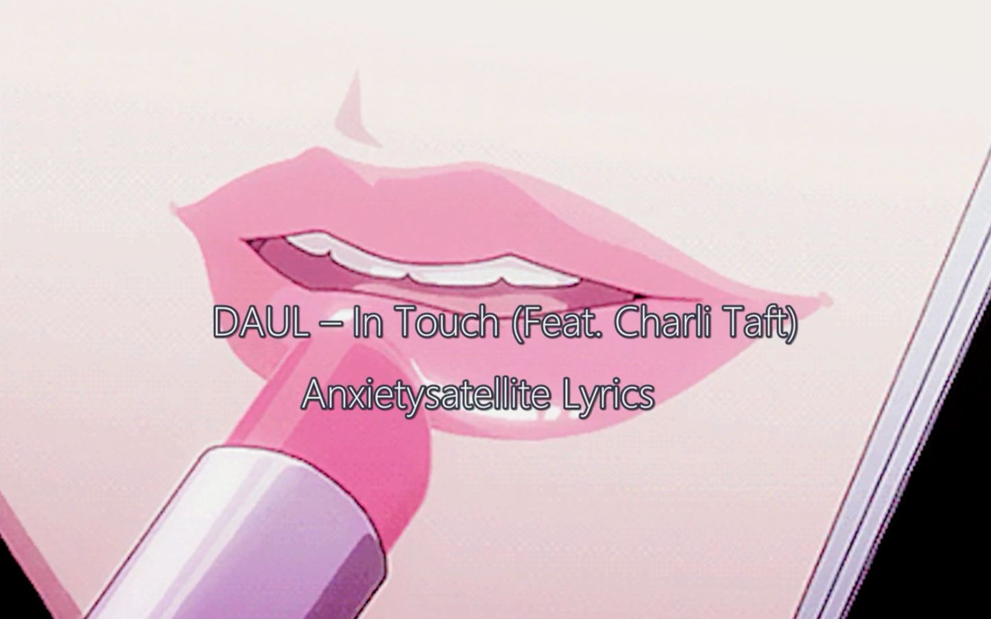 “你还存有我的号码,能不能再打一次”【中】DAUL – In Touch (Feat. Charli Taft)哔哩哔哩bilibili