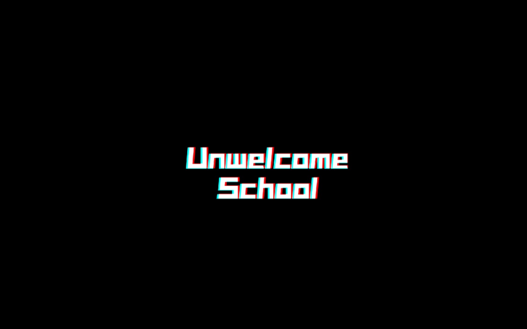 Unwelcome School