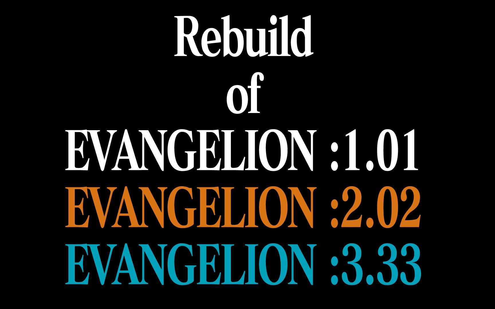 [图]《Rebuild of Evangelion》EVA新剧场版制作背后的故事（1.01 2.02 3.33 全集合）