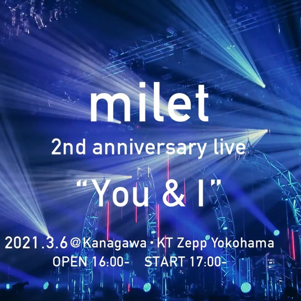milet 2nd anniversary live オンラインピクチャチケット