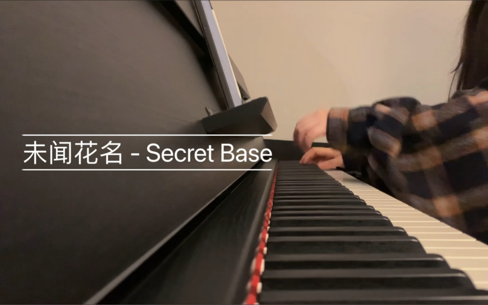 【钢琴】《未闻花名》【Secret Base】Tehisher版本 “找到你了 面码.”哔哩哔哩bilibili