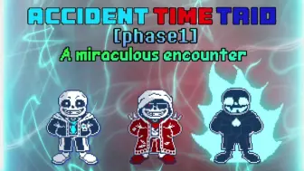 Télécharger la video: 【Accident Time Trio/三重意外时光】Phase 1—A miraculous encounter（奇迹的相遇）