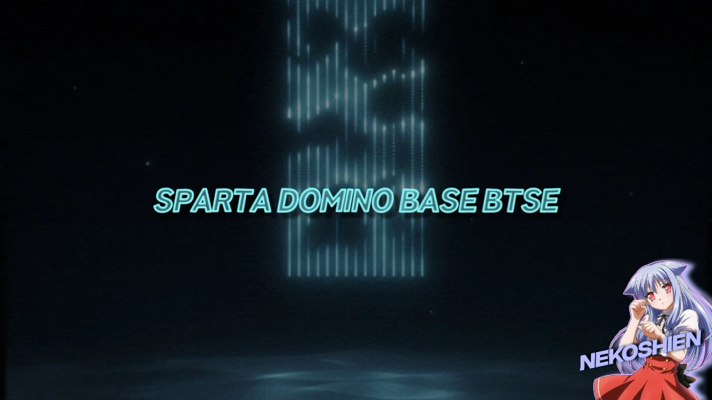 Sparta Domino Base BTSE (REUPL)哔哩哔哩bilibili