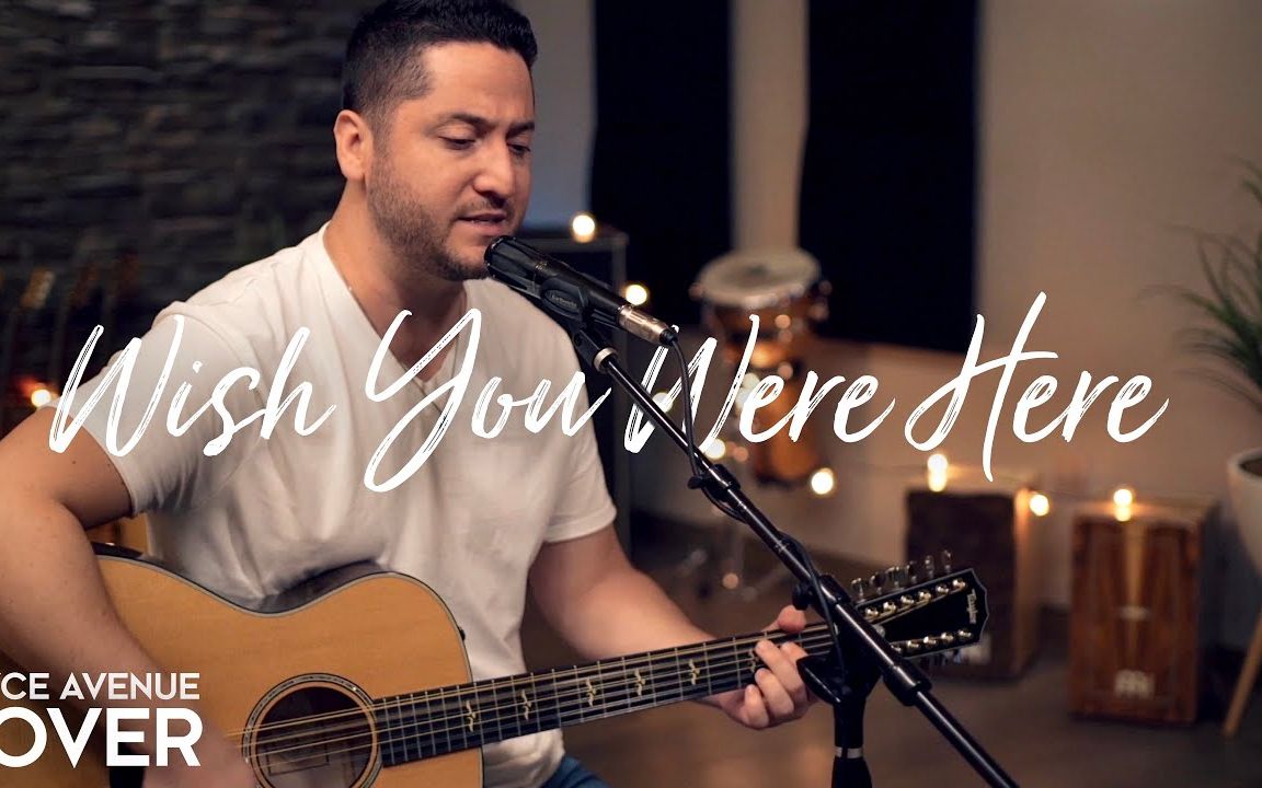 boyce avenue 彈唱 wish you were here - pink floyd