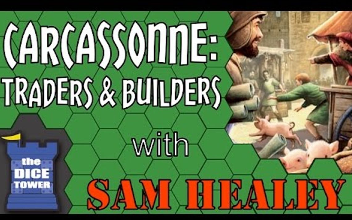 [图]《卡卡颂二扩：商人和建筑师》Carcassonne - Traders and Builders - with Sam Healey