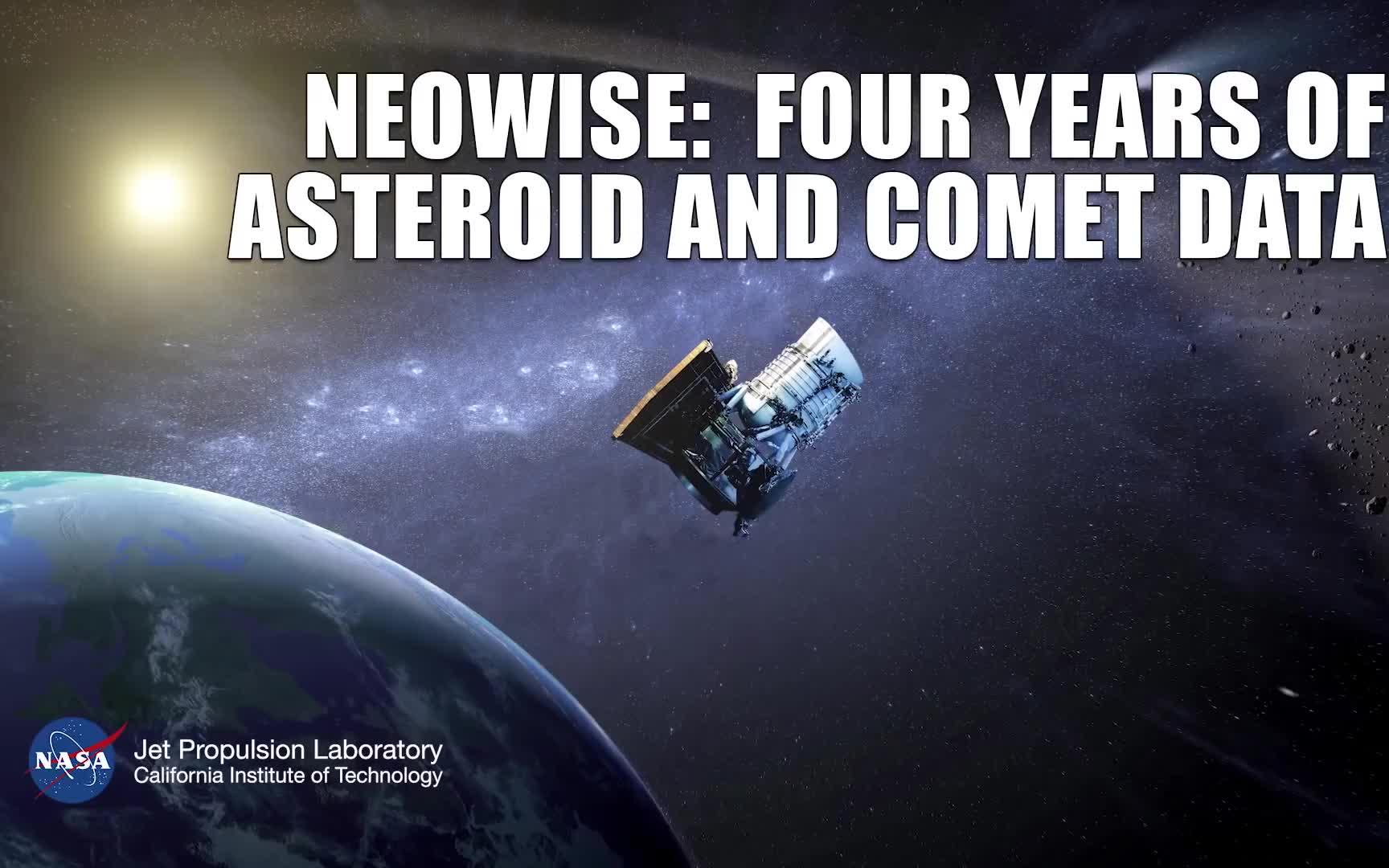 [图]【NASA/熟肉】NASA's NEOWISE 四年的小行星和彗星数据