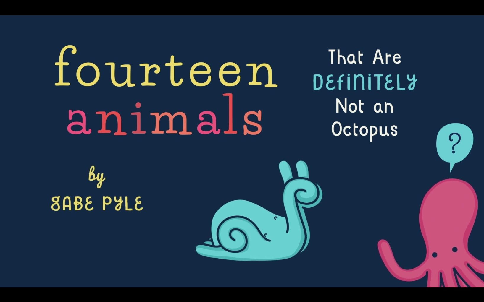 【36岁英语】【想象创想】14 Animals That Are Not An Octopus! 【动画绘本】【亲子阅读】哔哩哔哩bilibili