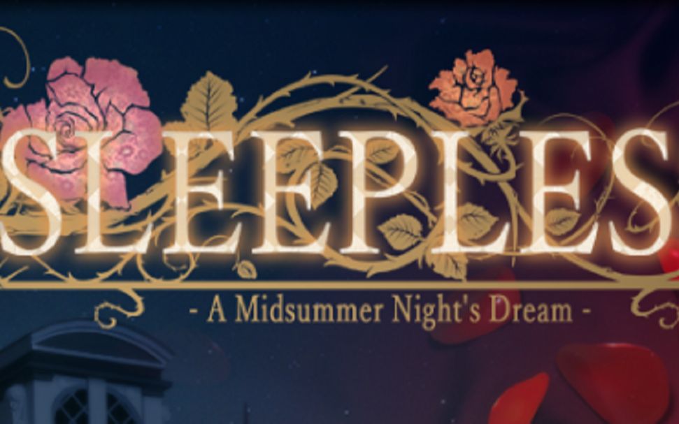 [图]SLEEPLESS ～A Midsummer Night’s Dream～