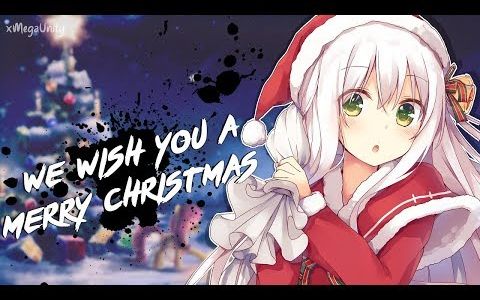 [图]Nightcore - We Wish You A Merry Christmas (Remix)   Lyrics