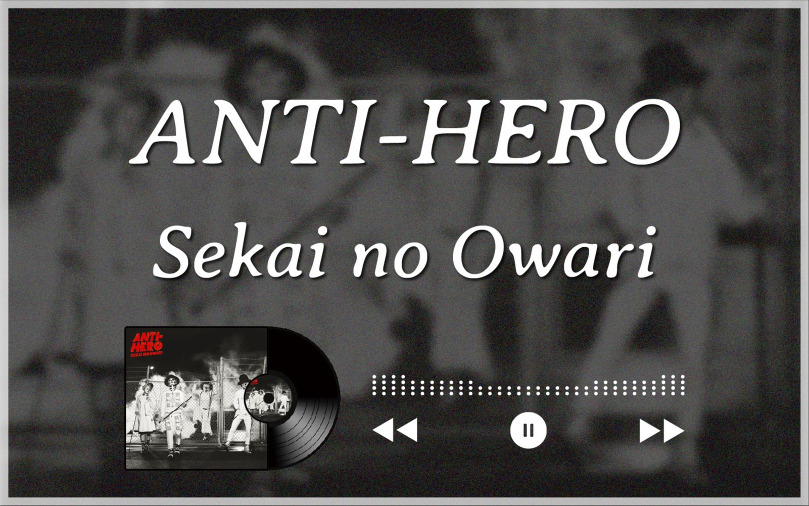 2015『ANTIHERO 平凡的主角』Sekai no Owari (世界の终わり)丨中英字幕哔哩哔哩bilibili