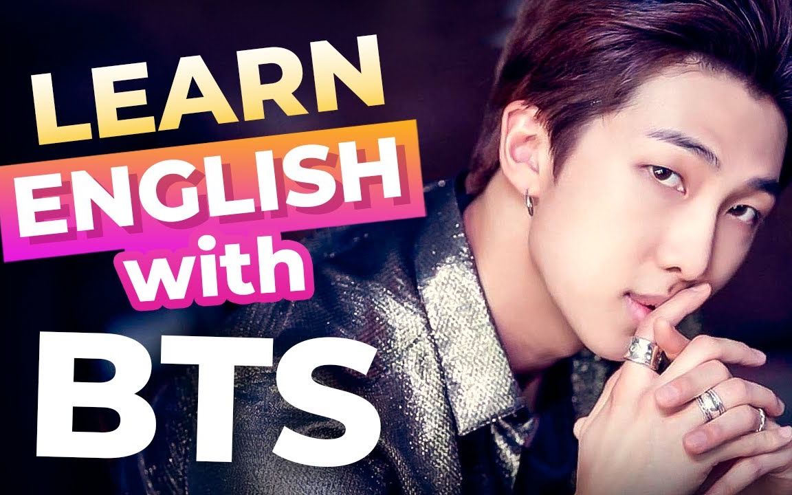 如何像母语为英语的人一样说英语 How to Speak English Like a Native with BTS [1080P英文字幕]哔哩哔哩bilibili