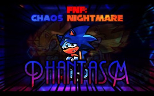 [图]Friday Night Funkin': Chaos Nightmare - Phantasm [Remix]