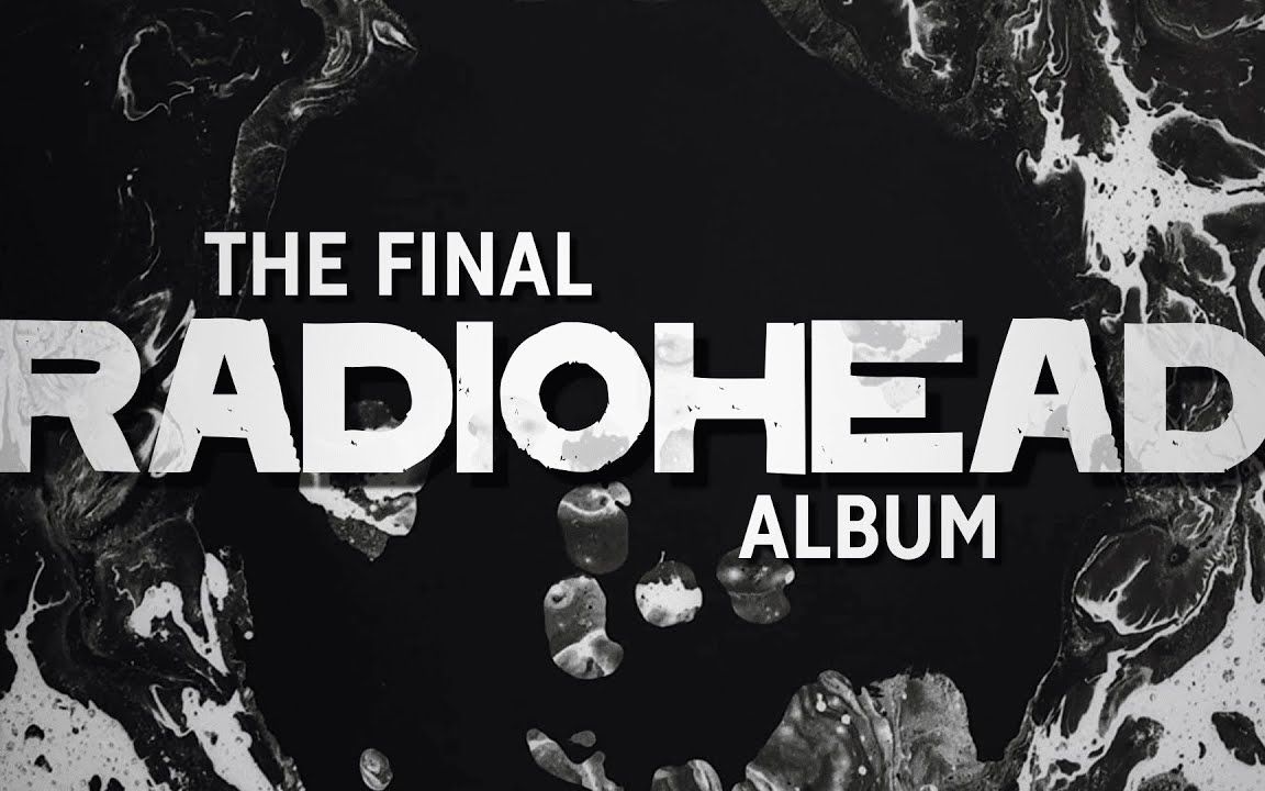 amoonshapedpoolradiohead的最后一张专辑