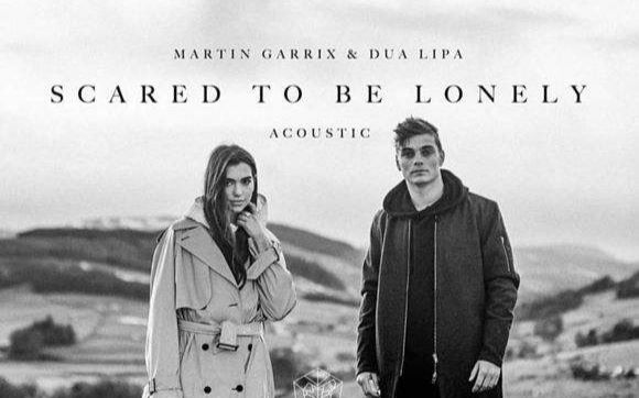 [图]【搬运· 不插电版】Martin Garrix & Dua Lipa - Scared To Be Lonely (Acoustic)