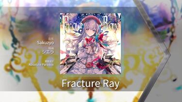 arcaea】Fracture Ray （present）_哔哩哔哩_bilibili