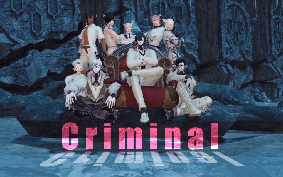 【FF14/最终幻想】莫古力区《UR★BBR》夜店风rp店[宣传视频]Criminal最终幻想14