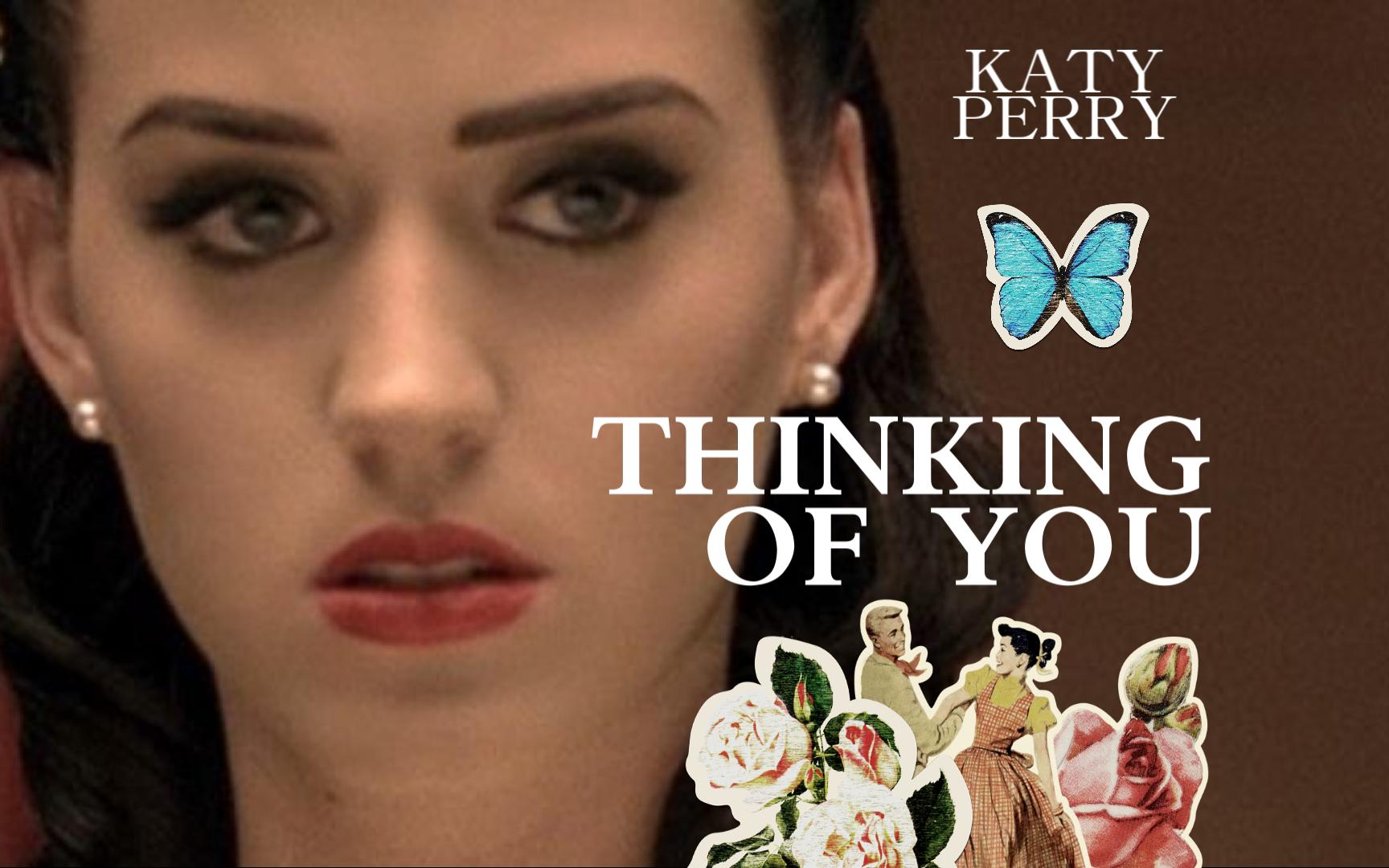 【混音】Thinking Of You * 怎么还不爱 (鼓点)  Katy Perry哔哩哔哩bilibili