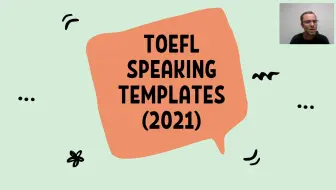 TOEFL Speaking Templates - All Four Questions (2021 Editions)