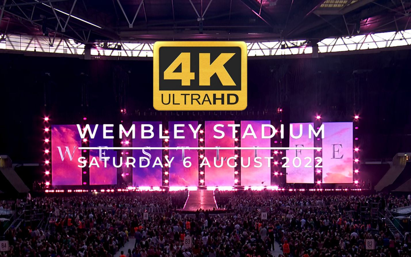 [图]【4K】Westlife - The Wild Dreams Tour (Live from Wembley 2022-8-6 Cinema Live)