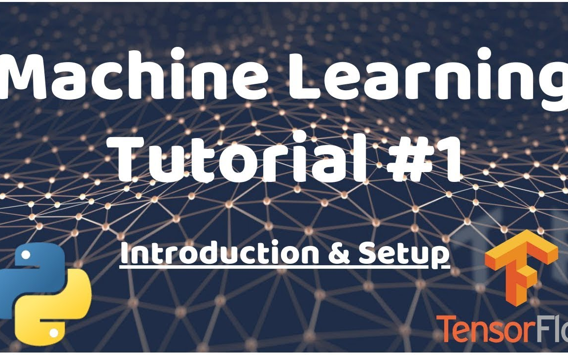 [图][中英字幕] Python 机器学习课程 ( Python Machine Learning Tutorial )