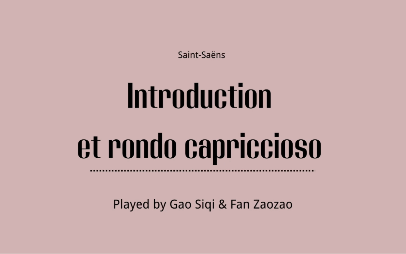 [图]圣桑 《引子与回旋随想曲》 双钢琴版 高思琦&范早早 Saint-Saëns Introduction et rondo capriccioso