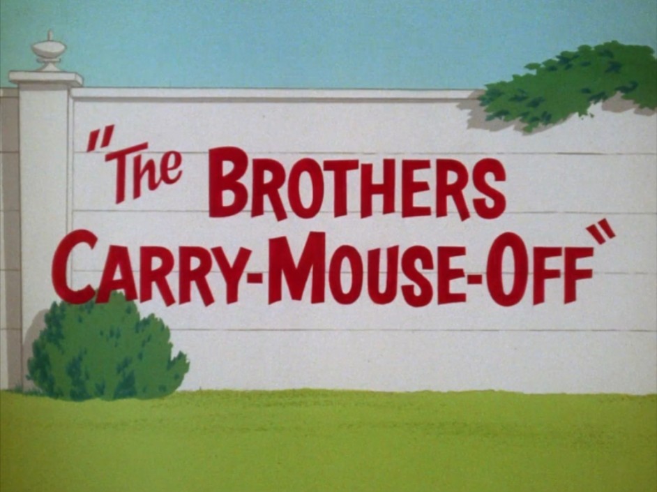 【猫和老鼠旧版 Tom And Jerry】The Brothers CarryMouseOff(捕鼠妙计)哔哩哔哩bilibili