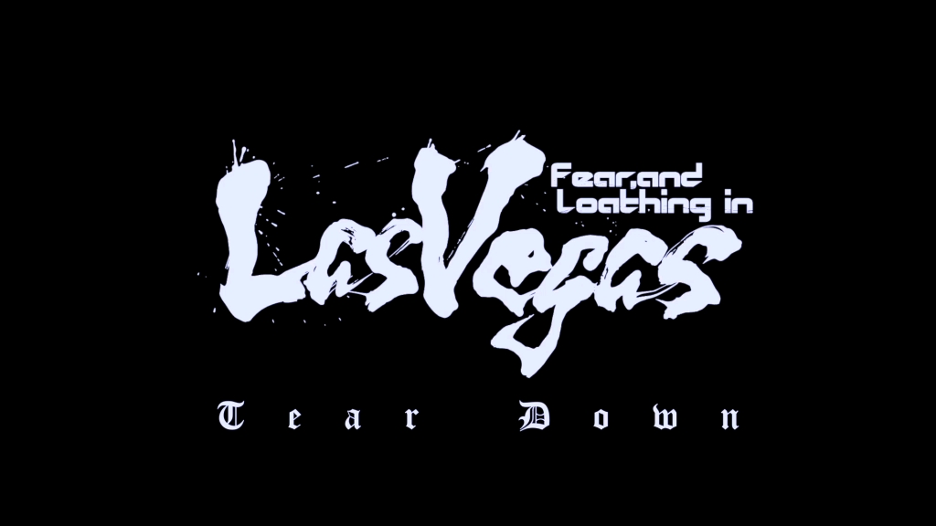 [图]【FaLiLV】Fear,and Loathing in Las Vegas「Tear Down」新曲MV搬运