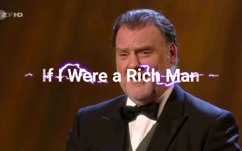 [图]《If I Were a Rich Man》