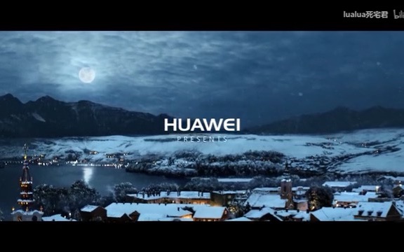 那些投放海外你所不知的中国广告——HUAWEI篇 燃爆眼球!(结尾很温馨)哔哩哔哩bilibili