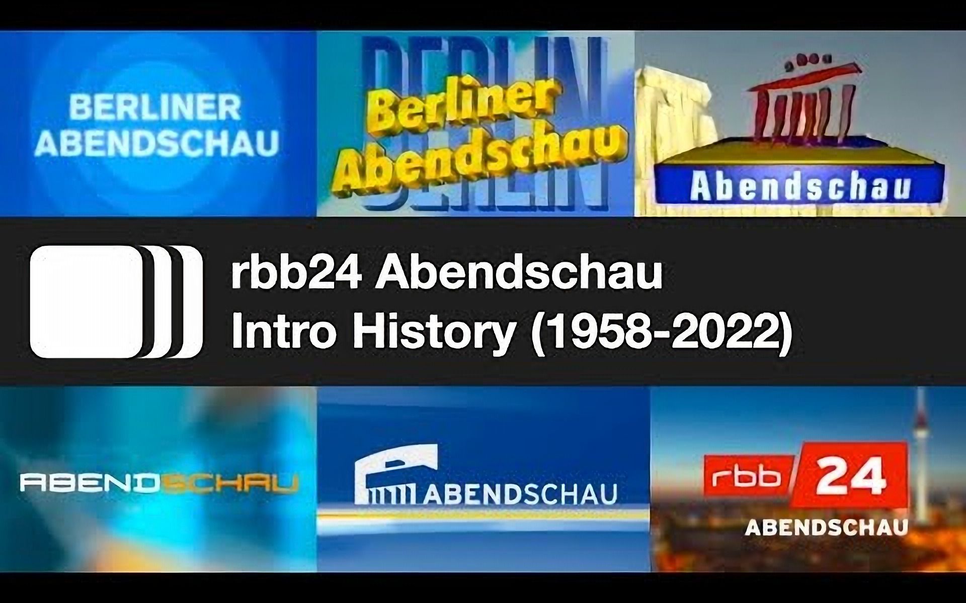 [图]【放送文化/德国】柏林-勃兰登堡广播公司（rbb24）晚间新闻（ABENDSCHAU）历年片头（1958-）