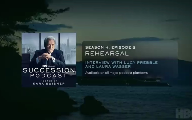 [图]“Rehearsal” with Lucy Prebble and Laura Wasser Succession Podcast S4 E2 HBO