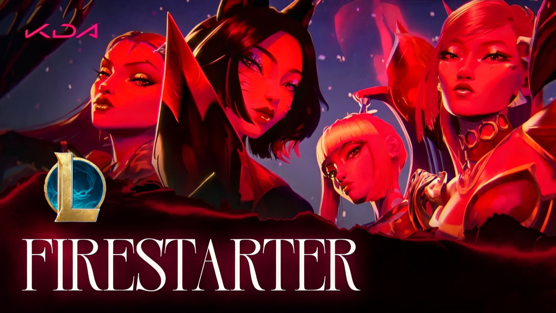 热搜【英雄联盟】K/DA官方MV - 《FIRESTARTER》（燃） 2026KDA三代新歌MV阿狸、伊芙琳、卡莎、阿卡丽集体回归【8K顶级画质】收藏级