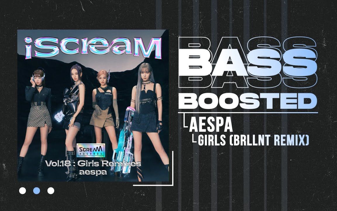 [图]【Girls(BRLLNT Remix)重低音】aespa Girls(BRLLNT Remix) 低音加深版 *耳机食用 BASS BOOSTED