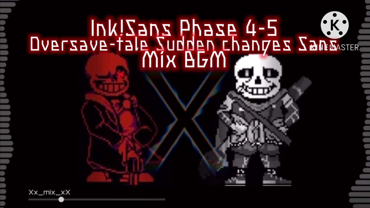 【Undertale AU】Oversavetale Sudden changes Sans x Ink!Sans phase4  5 [mix BGM]哔哩哔哩bilibili