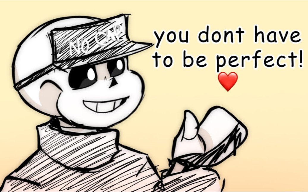 【undertake 动画】you dont have to be perfect!